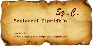 Szeleczki Ciprián névjegykártya
